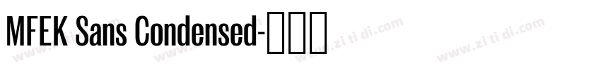 MFEK Sans Condensed字体转换